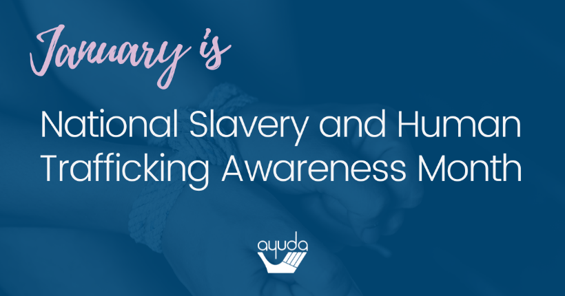 Ayuda Human Trafficking Awareness month.png